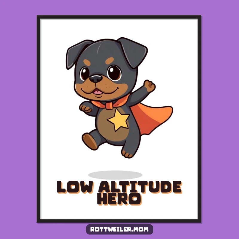 Funny Kawaii Rottweiler Superhero Poster - Flying Dog Art, Hilarious Decor