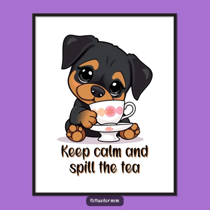 Free Printable Rottweiler Tea Lover Wall Art: Funny Dog Decor, Downloadable Art