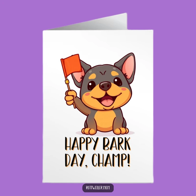 Free Printable Rottweiler Birthday Card: Waving Flag DIY Gift for Joy