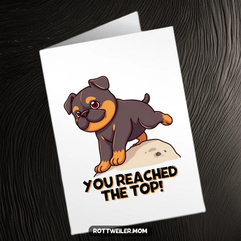 Funny free printable congrats card: A kawaii rottweiler heroically ascends a small hill with sheer determination.