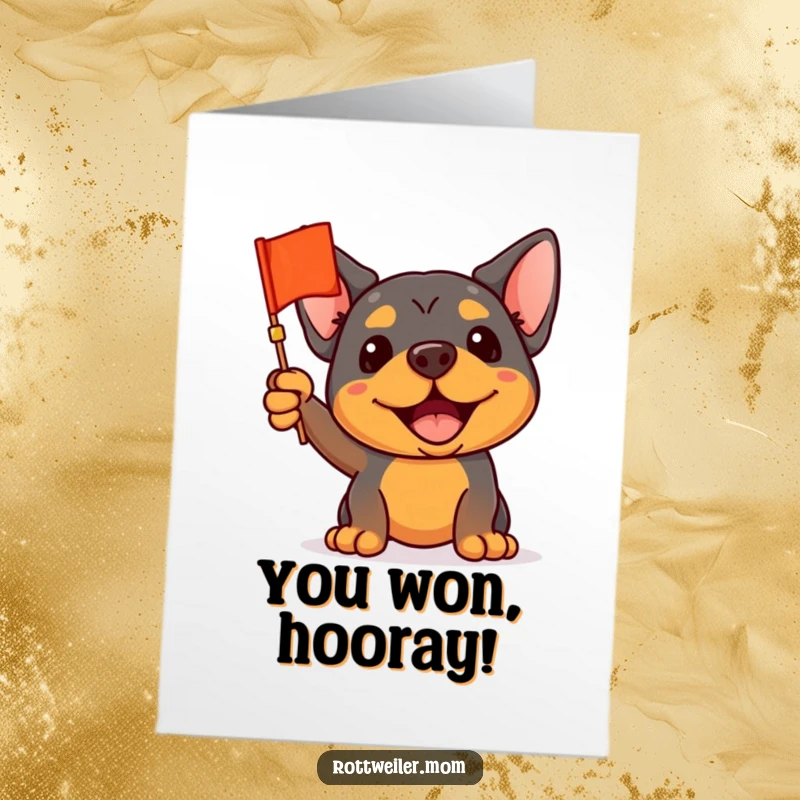 Funny Free Printable Rottweiler Congratulations Card: A rottweiler excitedly waves a tiny flag in celebration.