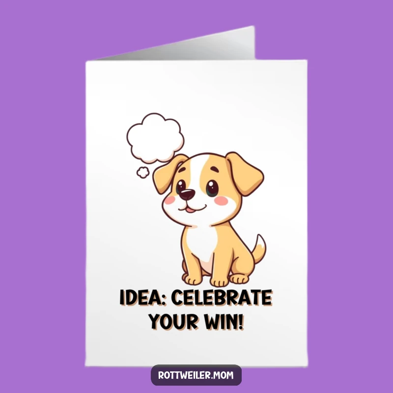 Free Printable Congratulations Card: Humorous Dog Thought Downloadable Gift