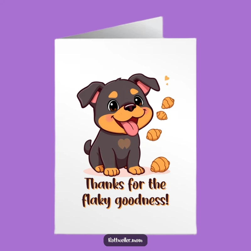 Free Printable Kawaii Rottweiler Croissant Thank You Card: Juggling Dog Funny Gift