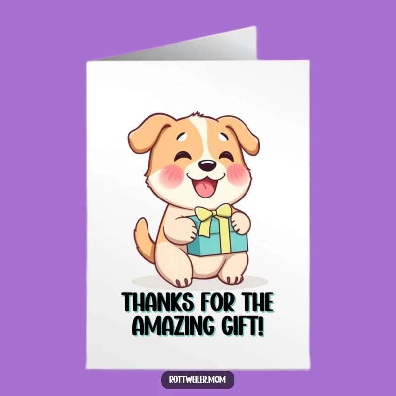 Free Printable Thank You Card: Dog Gift Wagging Tail Funny Downloadable