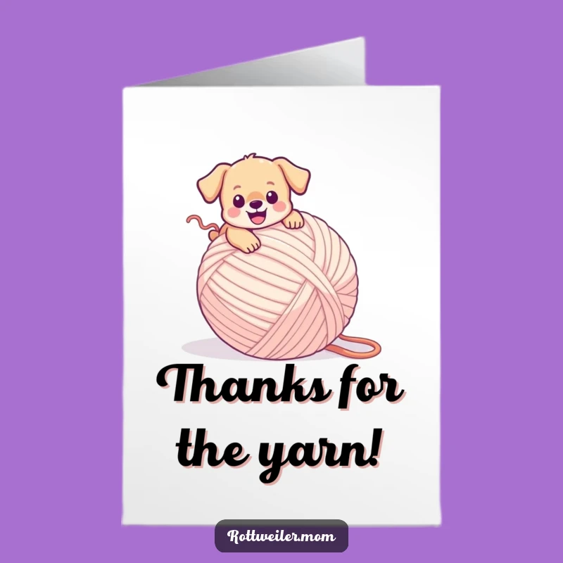 Free Printable Thank You Card: Yarn Puppy - Grateful Tripping Dog Gift