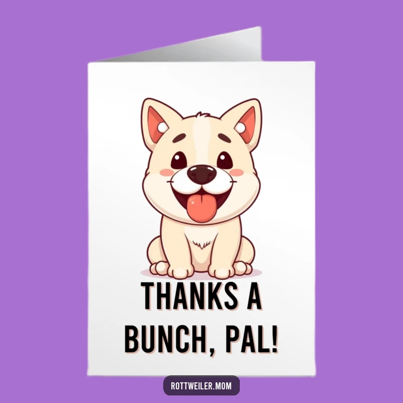 Free Printable Thank You Card: Stocky Dog Balancing Treat Funny Dog Gift