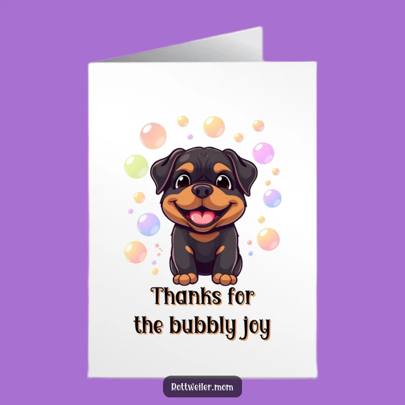 Free Printable Thank You Card: Bubble Rottie Smiles - Funny Gratitude Gift