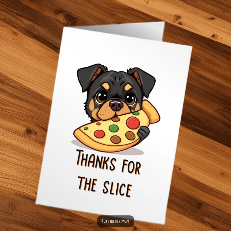 Funny Free Printable Thank You Card: Rottweiler peeking from behind a giant pizza slice