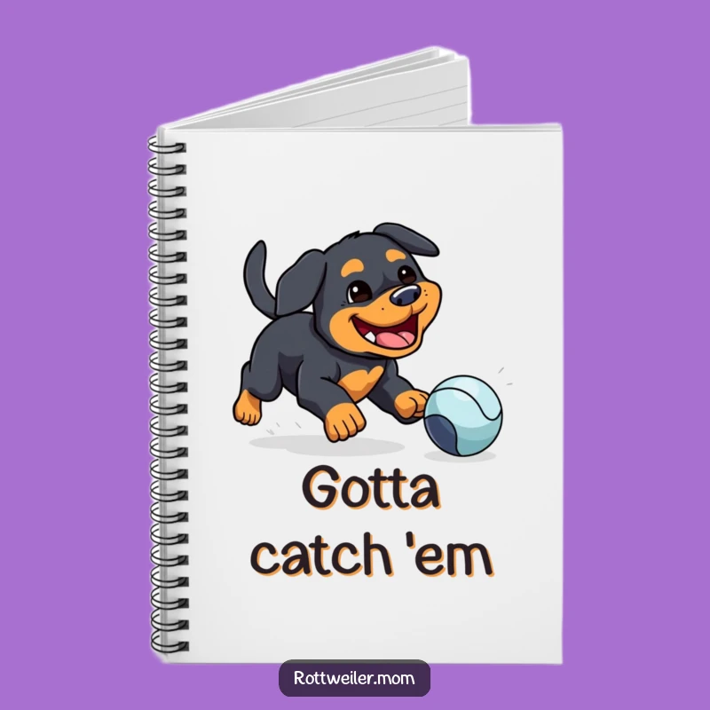 Funny Kawaii Rottweiler Ball Notebook - Hilarious Dog Journal Gift