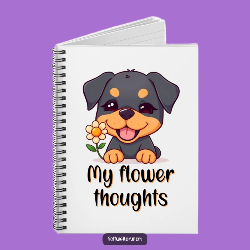 Funny Kawaii Rottweiler Flower Notebook - Journal Your Joys Hilariously